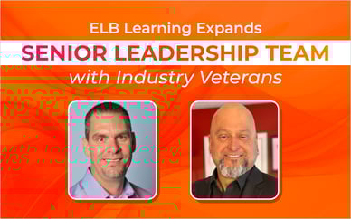 ELB Learning Expands Senior Leadership Team with Industry Veterans