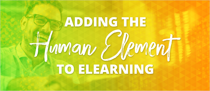 Adding the Human Element to eLearning header graphic