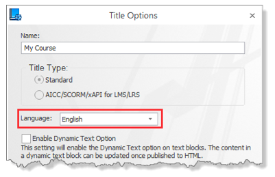 * The Use Web Accessibility option is not yet available in Lectora Online.