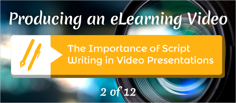 The Importance of Script Writing in Video Presentations