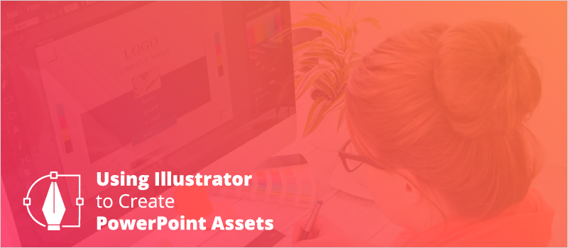 Using Illustrator to Create PowerPoint Assets Blog Header