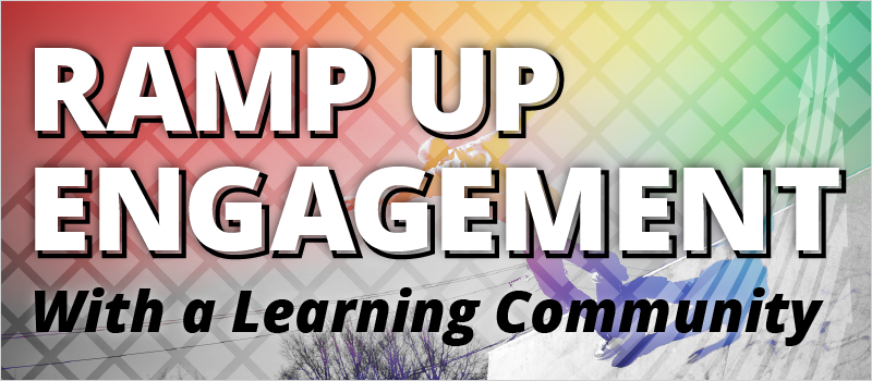 Ramp Up Engagement With a Learning Community_Blog Header 800x350