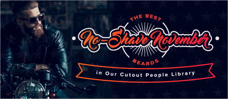 The Best No-Shave November Beards in Our Cutout People Library_Blog Header 800x350