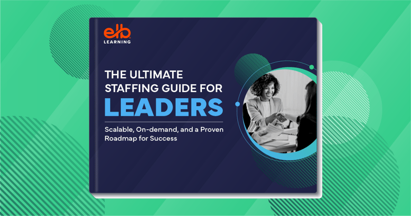 The Ultimate Staffing Guide for Leaders