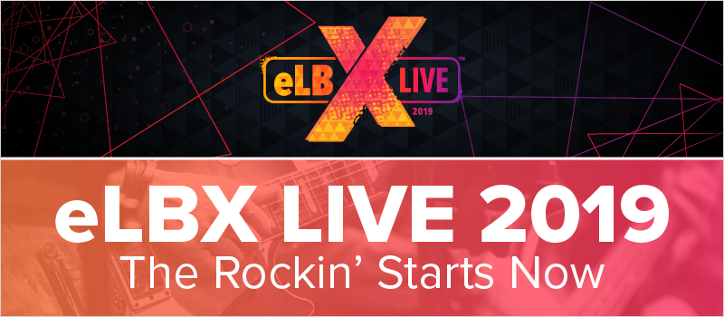 eLBX Live 2019- The Rockin_ Starts Now_Blog Header 800x350