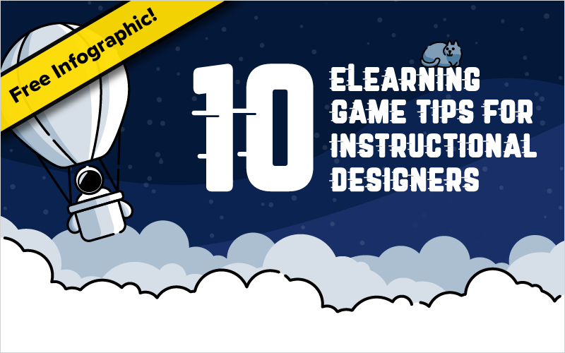 Free Infographic: 10 eLearning Game Tips for Instructional Designers