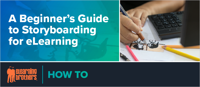 A Beginner_s Guide to Storyboarding for eLearning_Blog Header 800x350