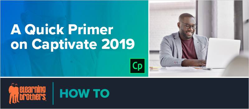 A Quick Primer on Captivate 2019_Blog Header 800x350