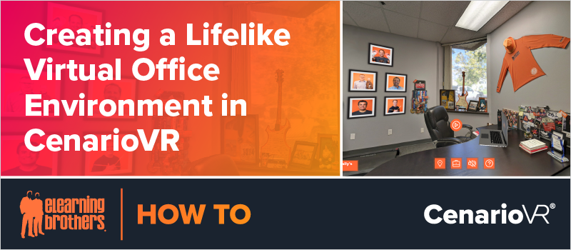 Creating a Lifelike Virtual Office Environment in CenarioVR
