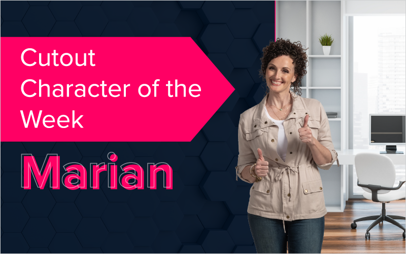 Cutout Character of the Week: Marian