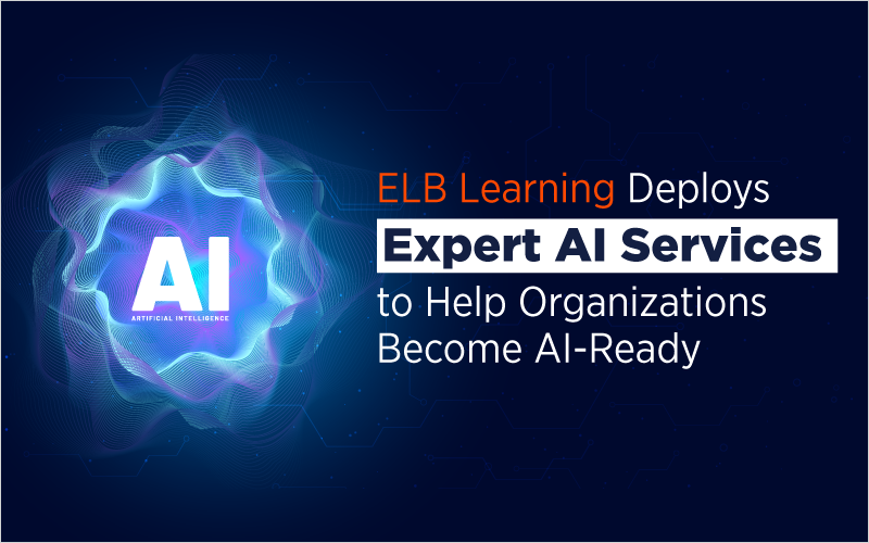 ELB Learning Deploys Expert AI Services to Help Organizations Become AI-Ready