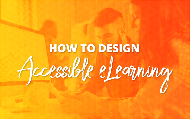 How to Design Accessible Learning