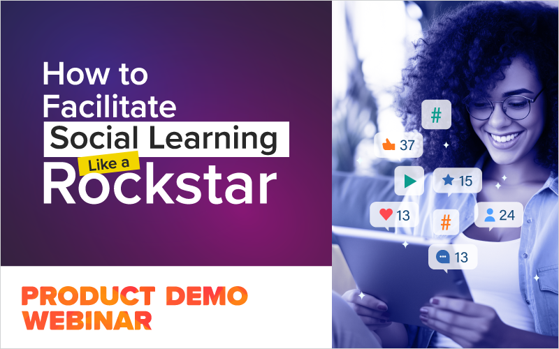 Facilitate Social Learning Like a Rockstar