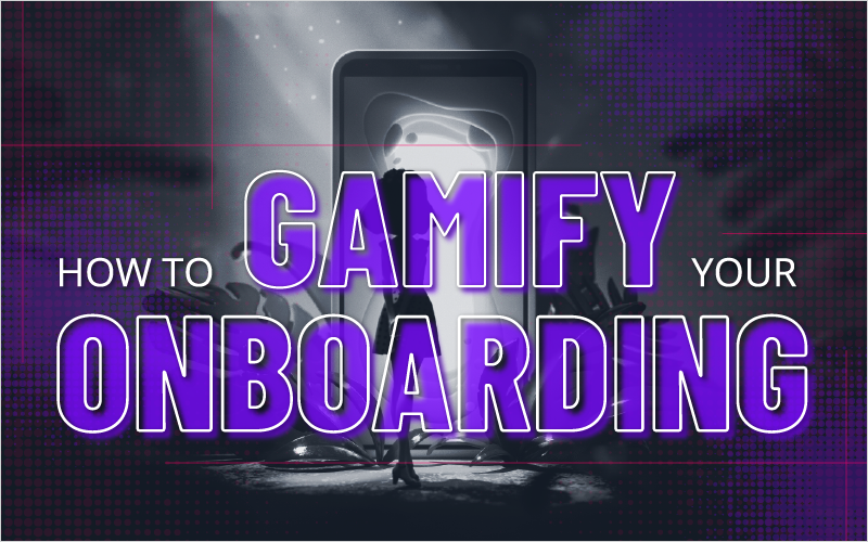 How To Gamify Your Onboarding