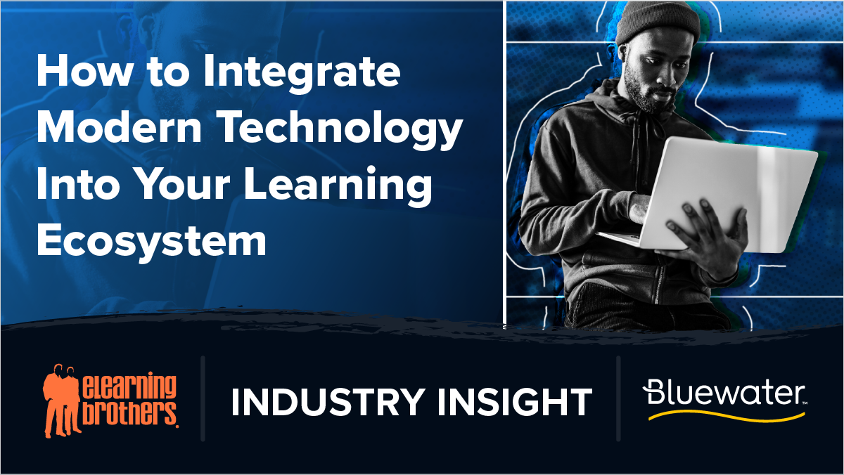 How to Integrate Modern Technology Into Your Learning Ecosystem