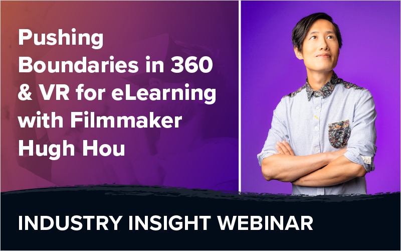 ​​Pushing Boundaries in 360 & VR for eLearning with Filmmaker Hugh Hou