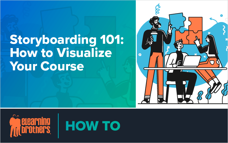 Storyboarding 101- How to Visualize Your Course_Blog Featured Image 800x500