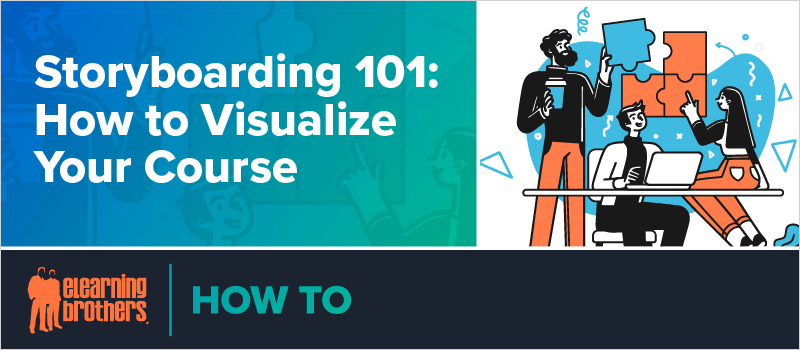 Storyboarding 101- How to Visualize Your Course_Blog Header 800x350