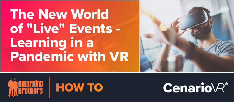 The New World of _Live_ Events - Learning in a Pandemic with VR