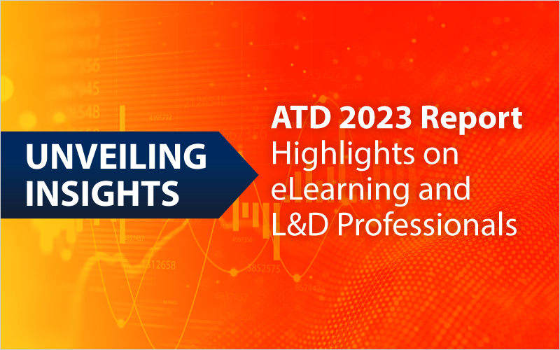 Unveiling Insights: ATD 2023 Report Highlights on eLearning and L&D Professionals