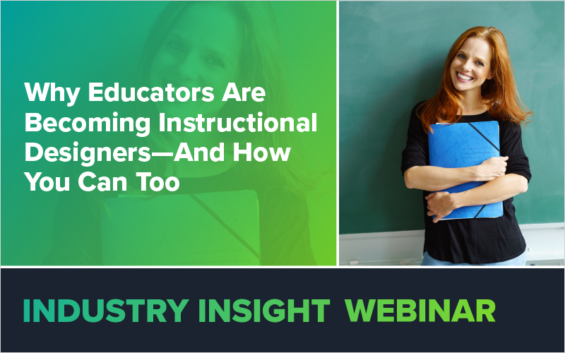 Why Educators Are Becoming Instructional Designers—And How You Can Too