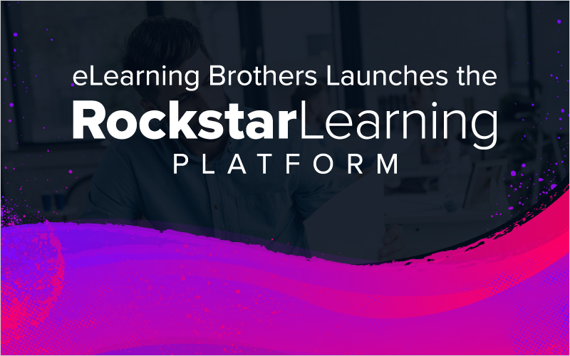 eLearning Brothers Launches the Rockstar Learning Platform