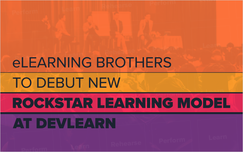 eLearning Brothers to Debut New Rockstar Learning Model at DevLearn_Blog Featured Image 800x500