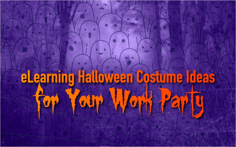 eLearning Halloween Costume Ideas for Your Work Party_Blog Featured Image 800x500